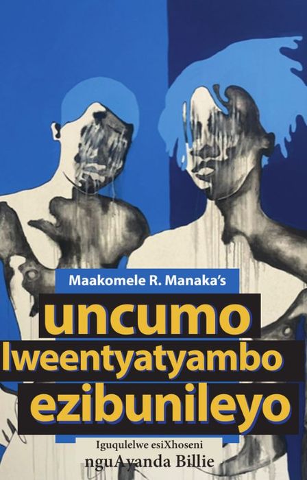 Cover of Uncumo Lweentyatyambo Ezibunileyo